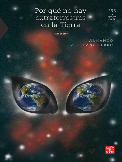 Title details for Por qué no hay extraterrestres en la Tierra by Armando Arellano - Available